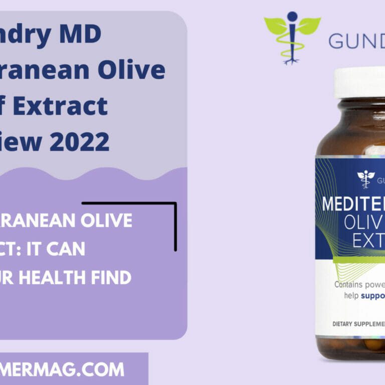Mediterranean Olive Leaf Extract by Dr Gundry | Review & Buying Guide {2022}