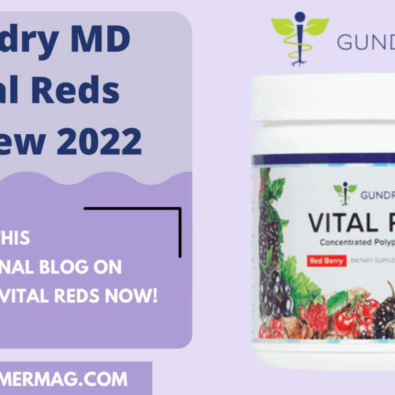 Gundry MD Vital Reds Review {2022 Updated} Save 30% Now!
