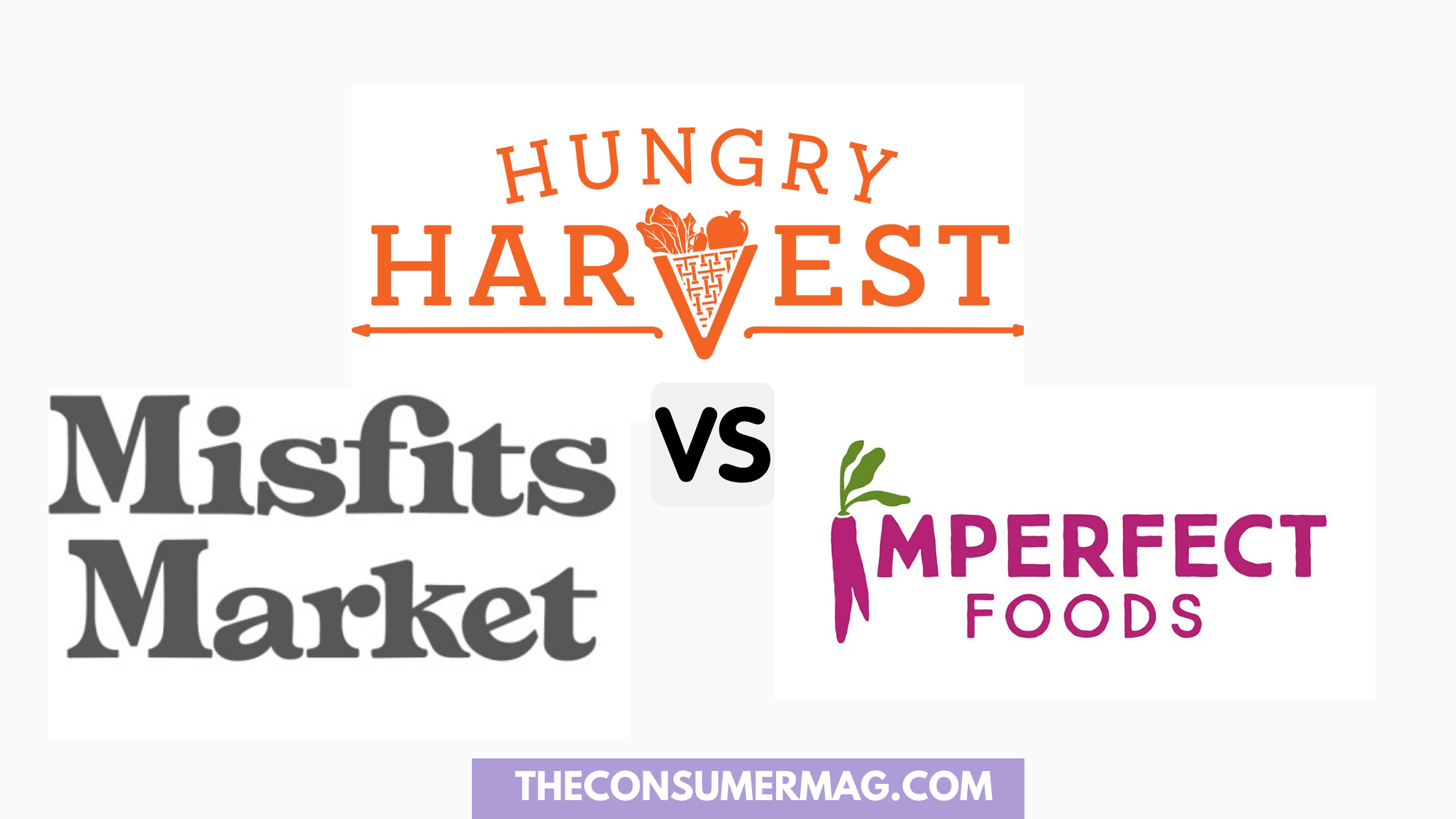 Misfits Markets vs. Hungry Harvest vs. Imperfect Produce  | Detailed Comparision and Buying Guide for 2023