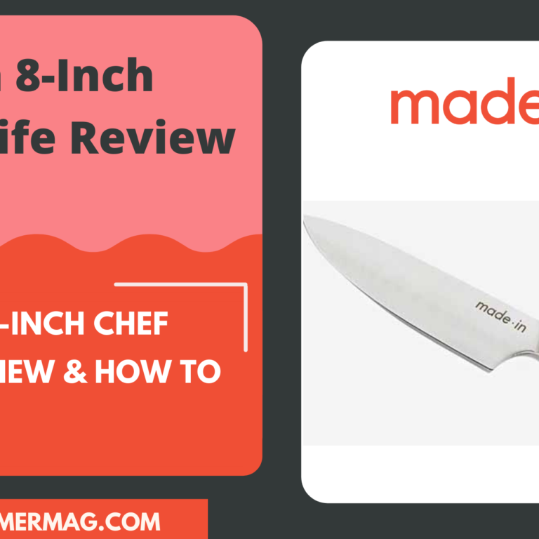 Made in 8 inch Chef Knife Review 2023 & How To Buy Guide