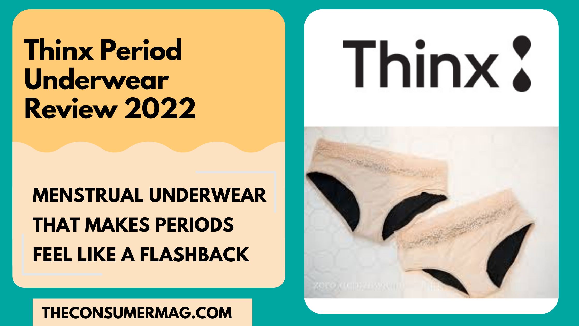 Thinx Menstrual Underwear That Makes Periods Feel Like A Flashback 