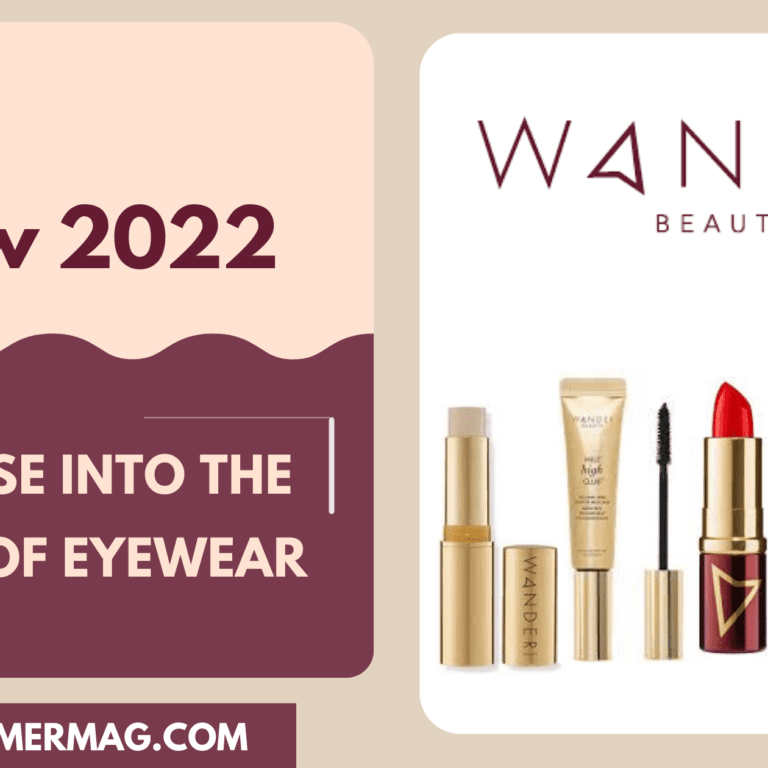 Wander Beauty Review 2022 -A Glimpse Into The Future of Eyewear