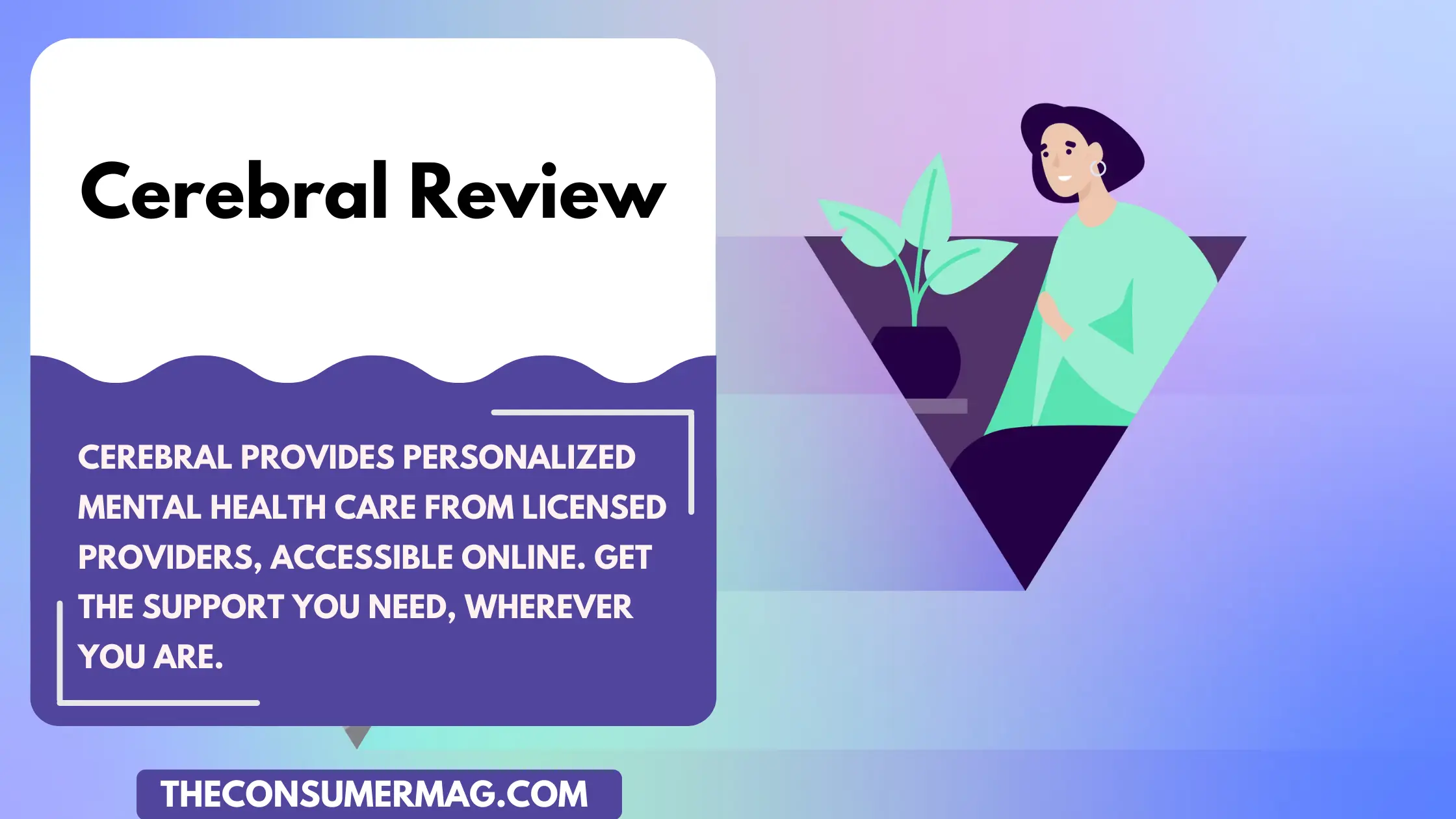 Cerebral Review: Read All The Cerebral Reviews