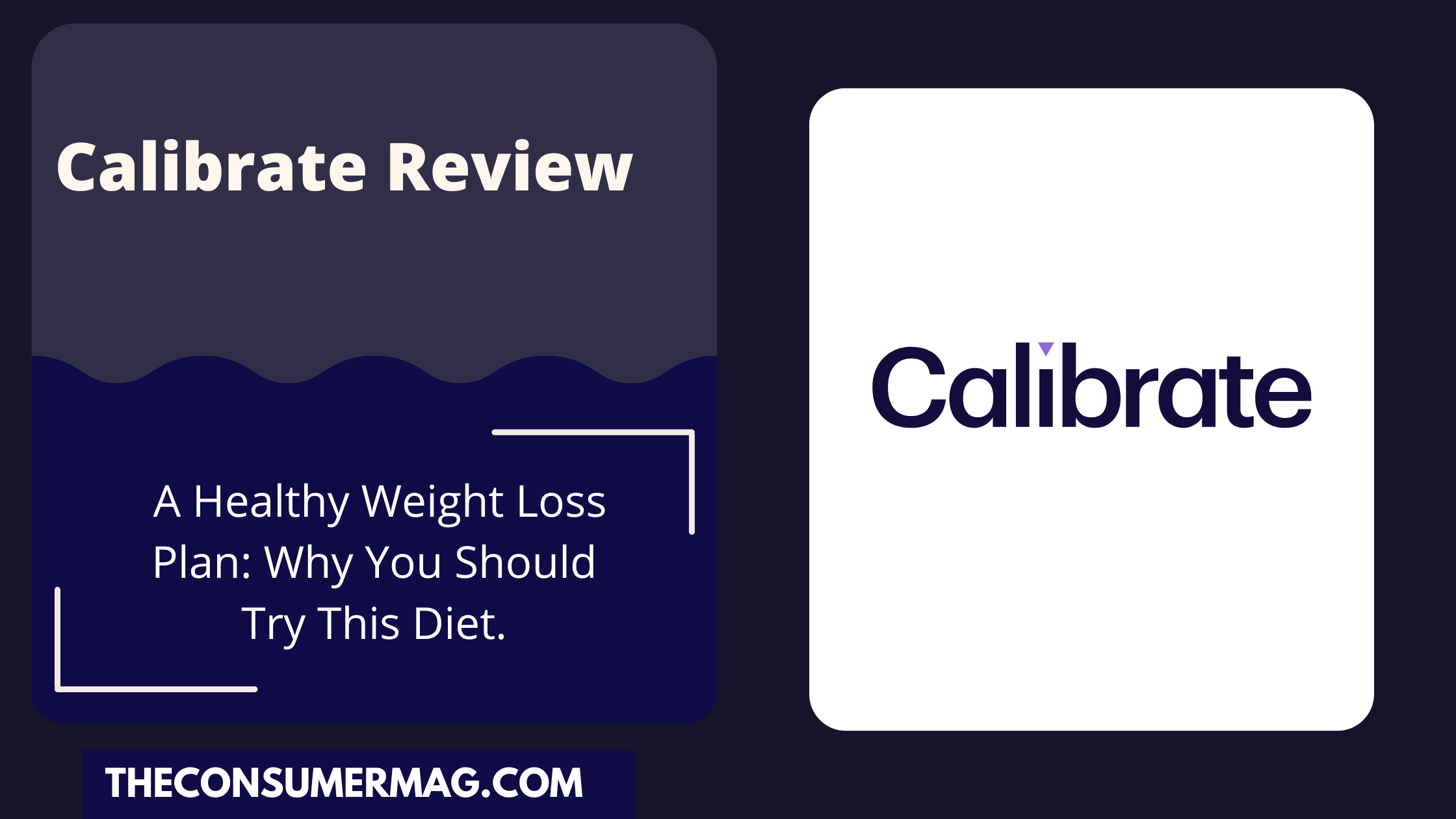 Calibrate Review 2023- Best Treatment for Weight Loss?
