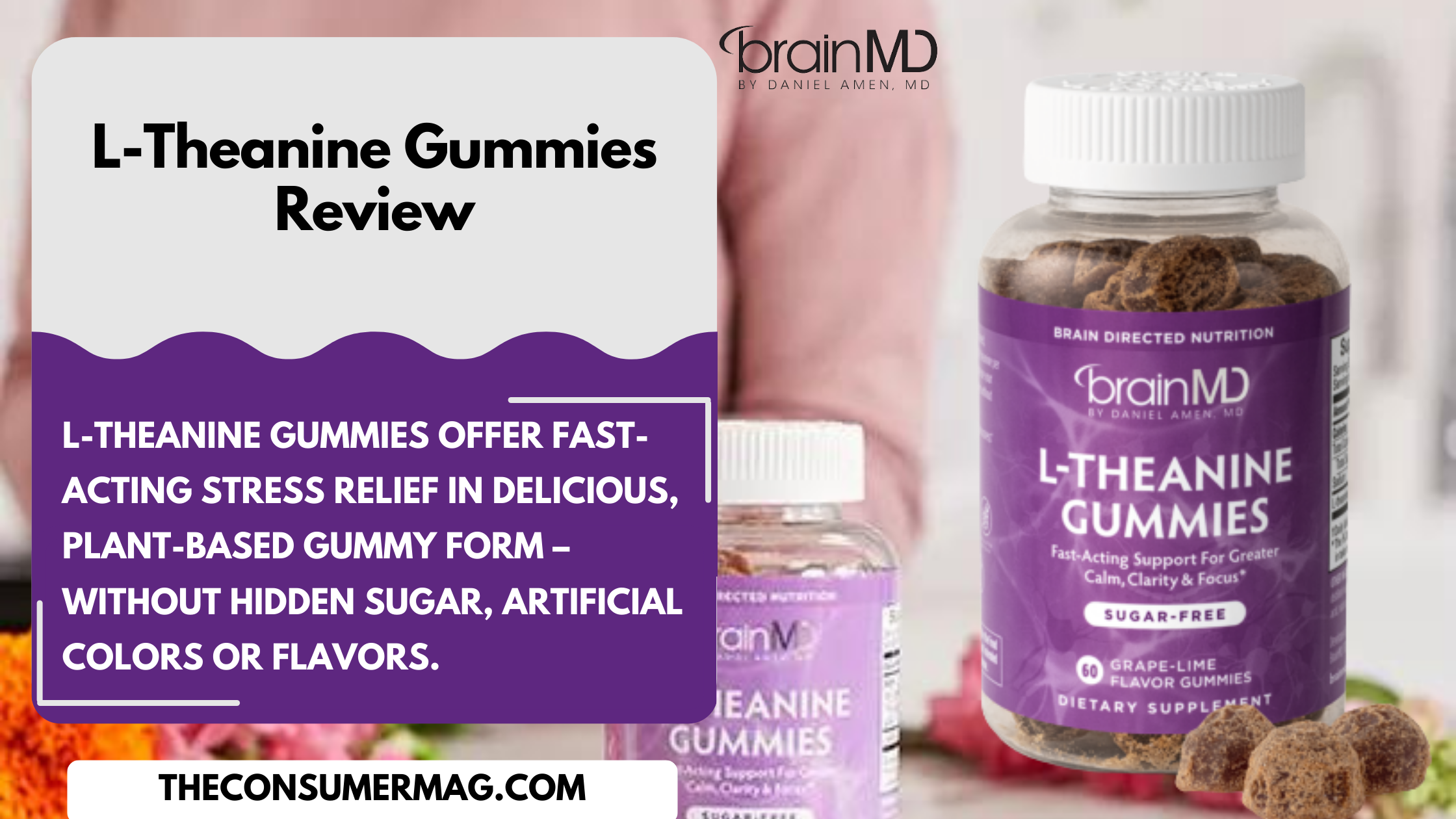 Brain MD L-theanine Gummies Featured image