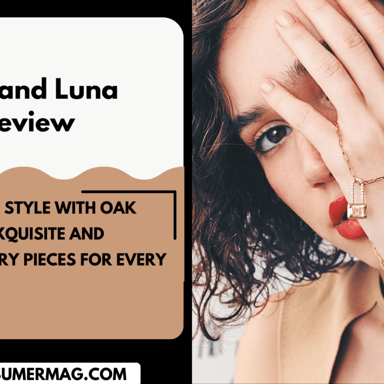 Oak and Luna Review |Read All The Oak and Luna Reviews 2023|