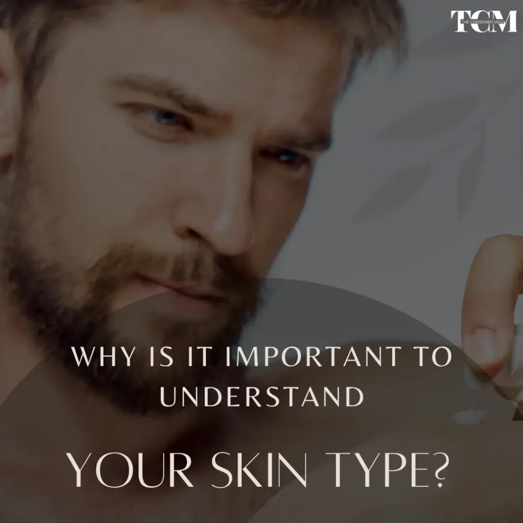 Understand Your Skin Type