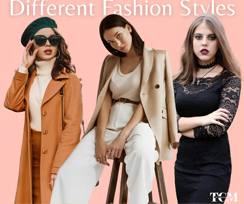 Different Fashion Styles