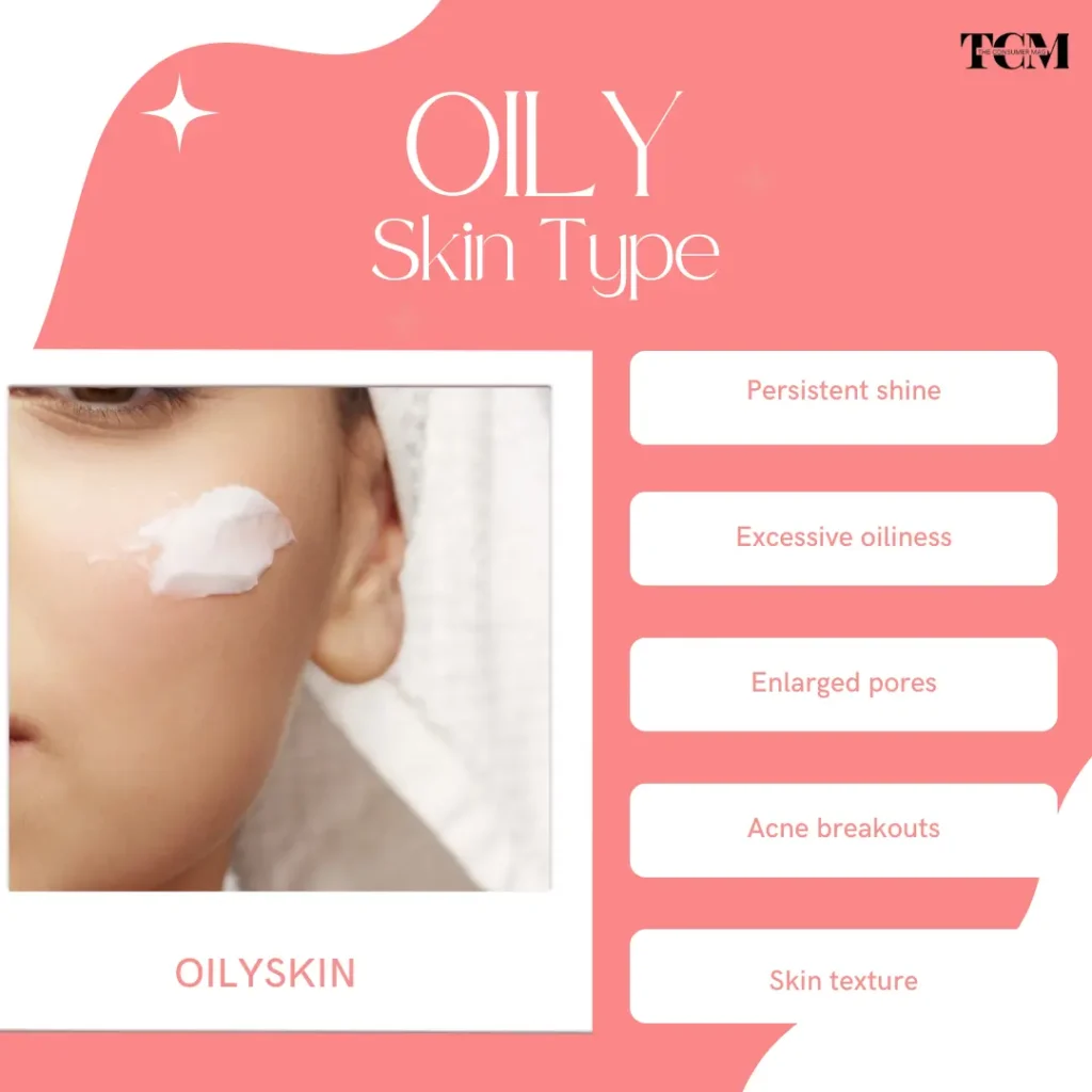Oily skin type