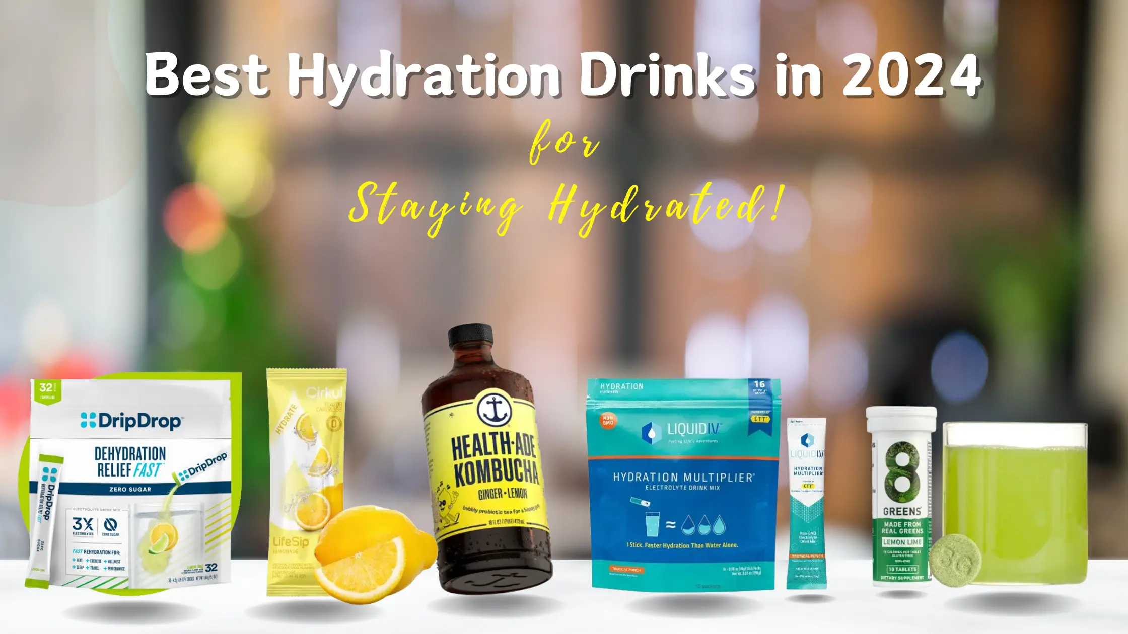 Top Picks of the Best Hydration Drinks in 2024