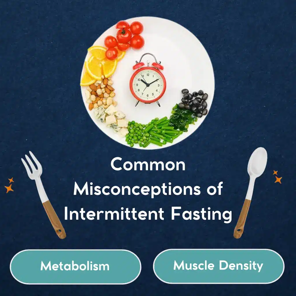 Misconceptions of Intermittent Fasting