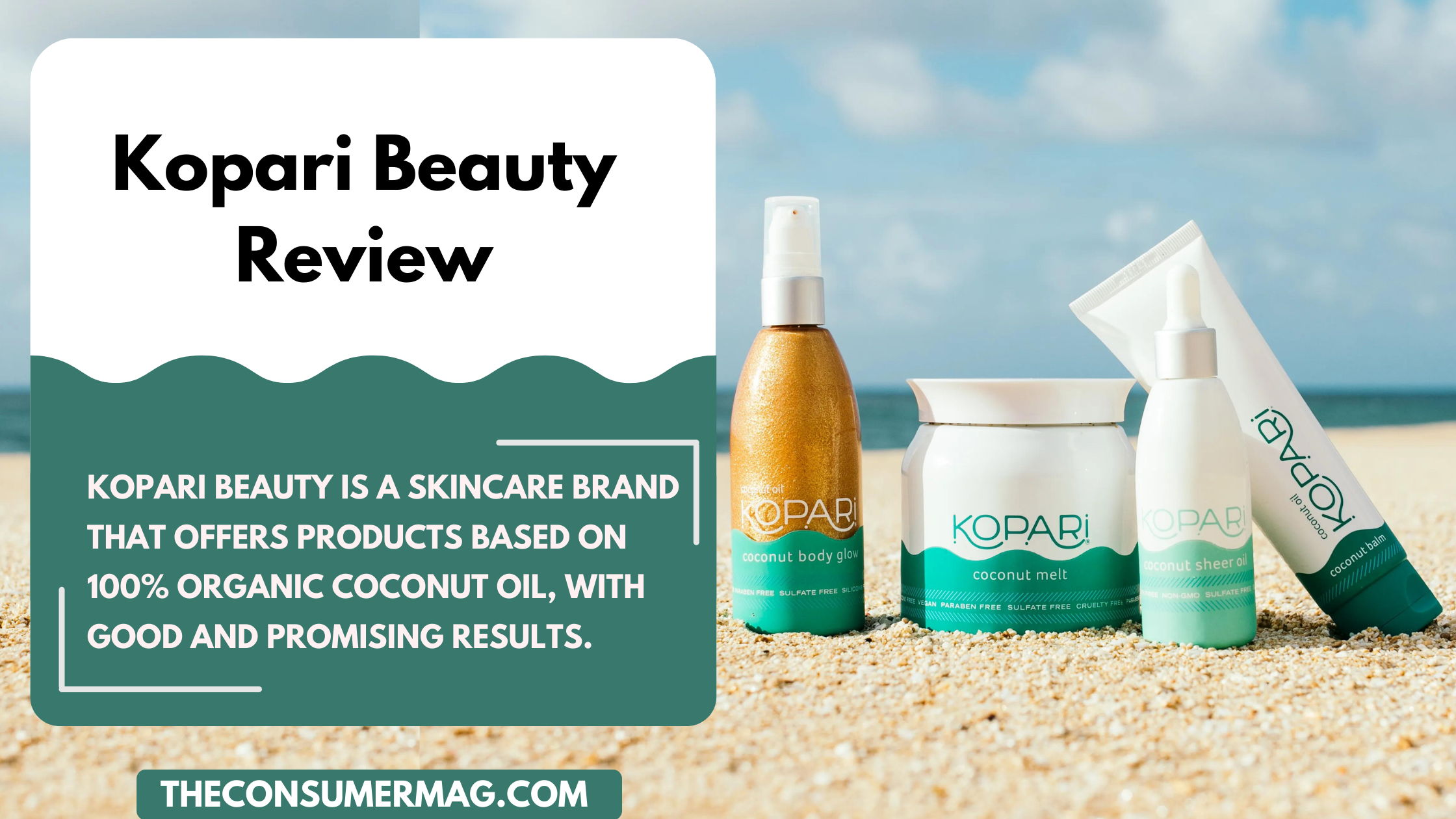 Kopari Beauty Review 2024: Honest Reviews and Top Picks